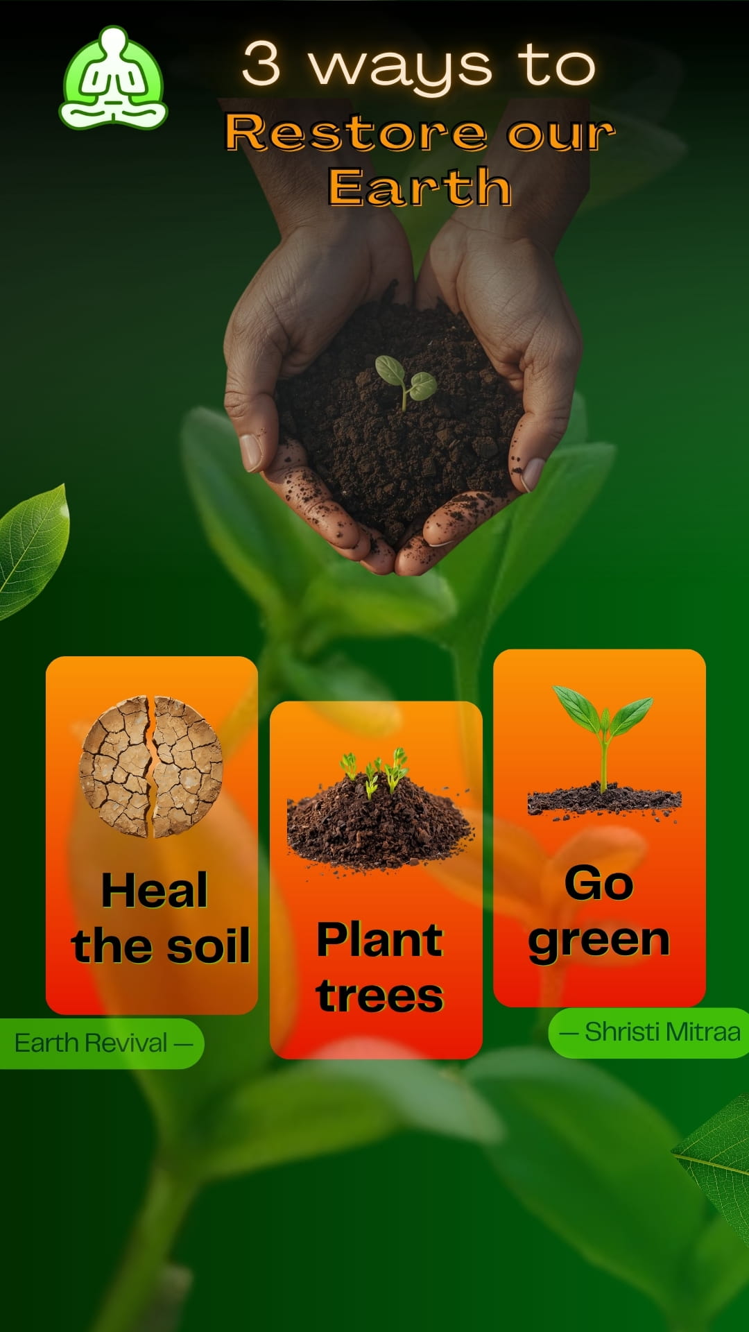 3 Ways to Restore our Earth