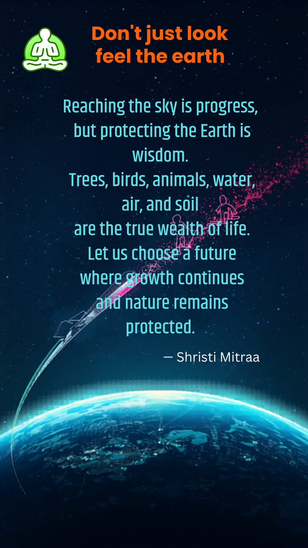 Do Not Just See the Earth, Feel It